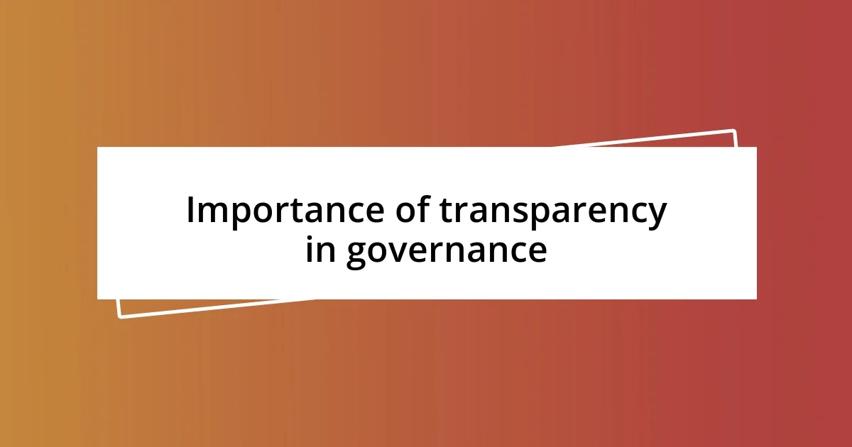 Importance of transparency in governance